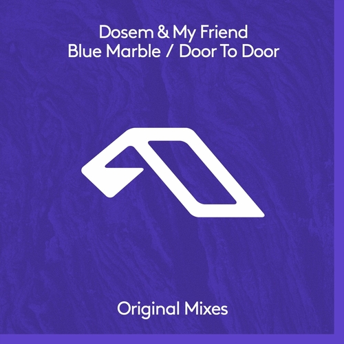 Dosem, My Friend - Blue Marble - Door To Door [ANJDEE773BD]